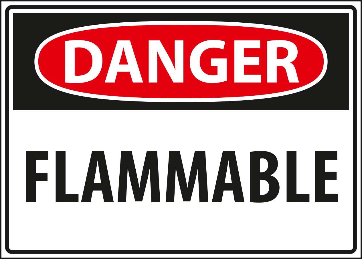 Danger - flammable.