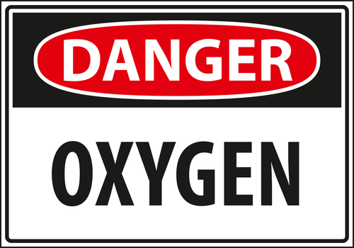 Danger - oxygen.