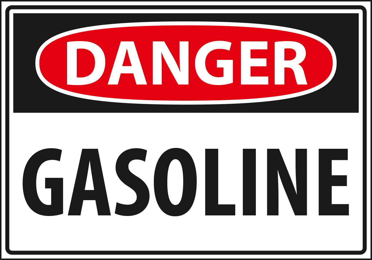 Danger - gasoline.