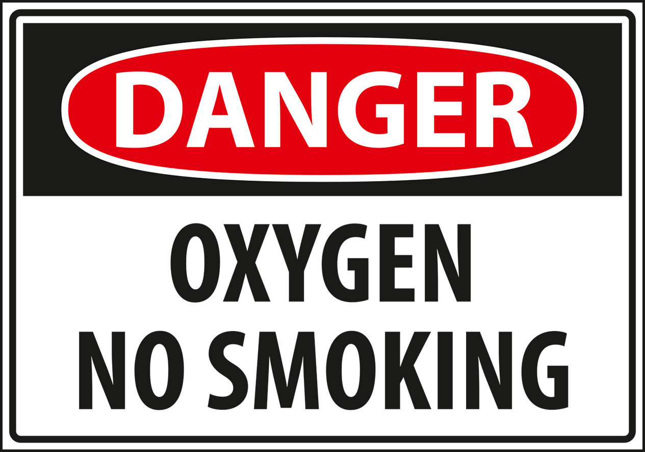 Warning - Caution danger oxygen no smoking