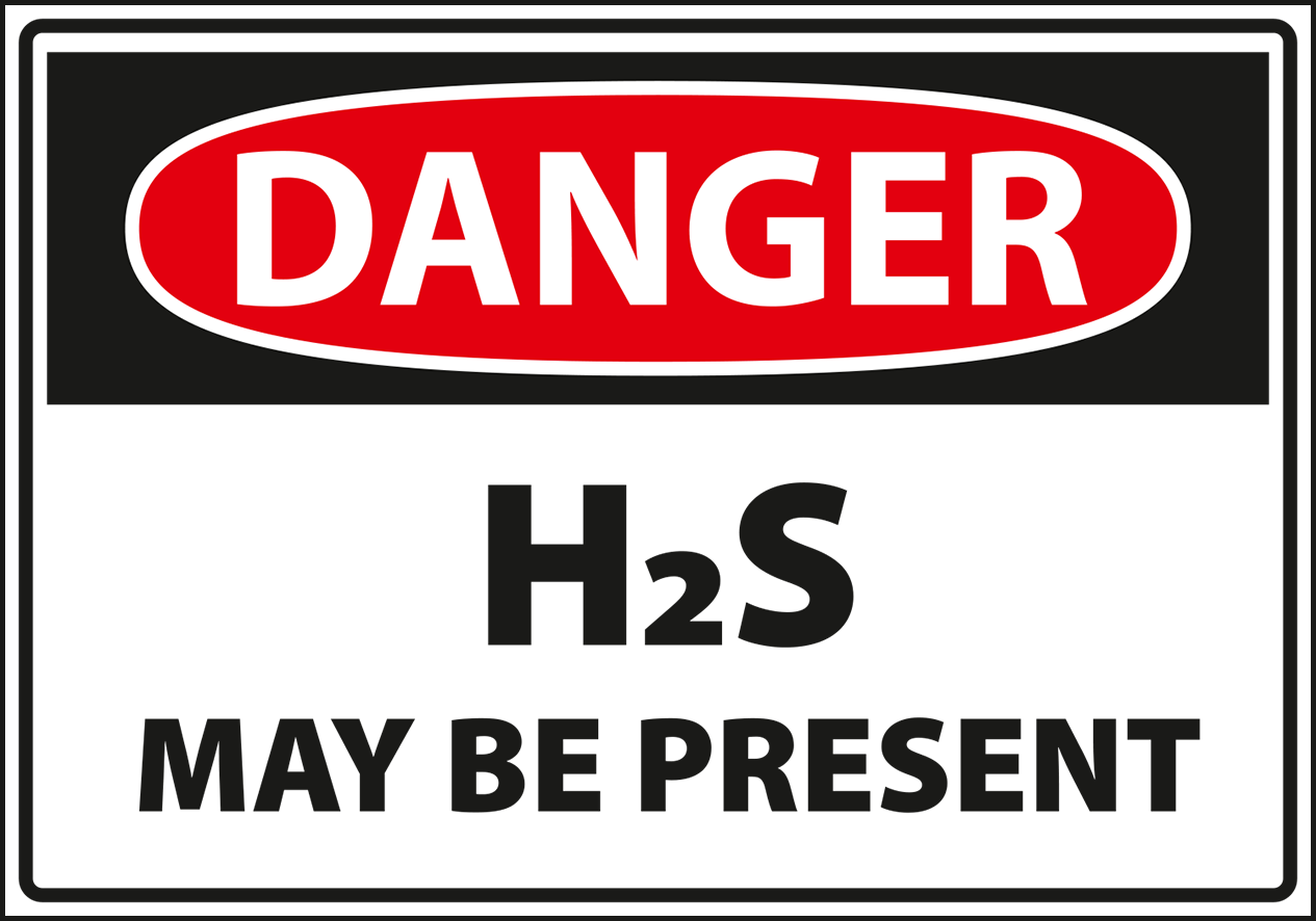 Warning - Caution danger H2S may be present