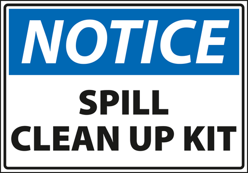 Warning - Notice spill clean up kit