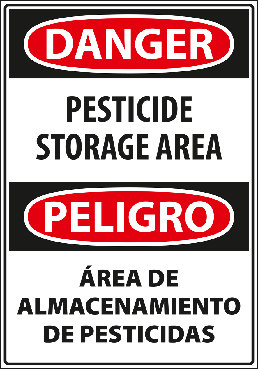 Warning - Caution danger pesticide area english/spanish