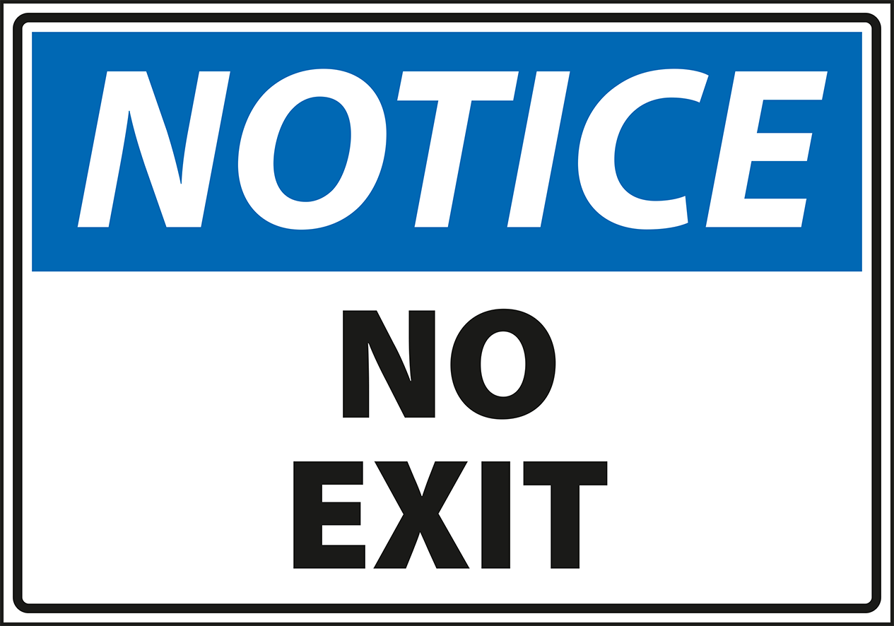 EX0018 - Notice - No Exit