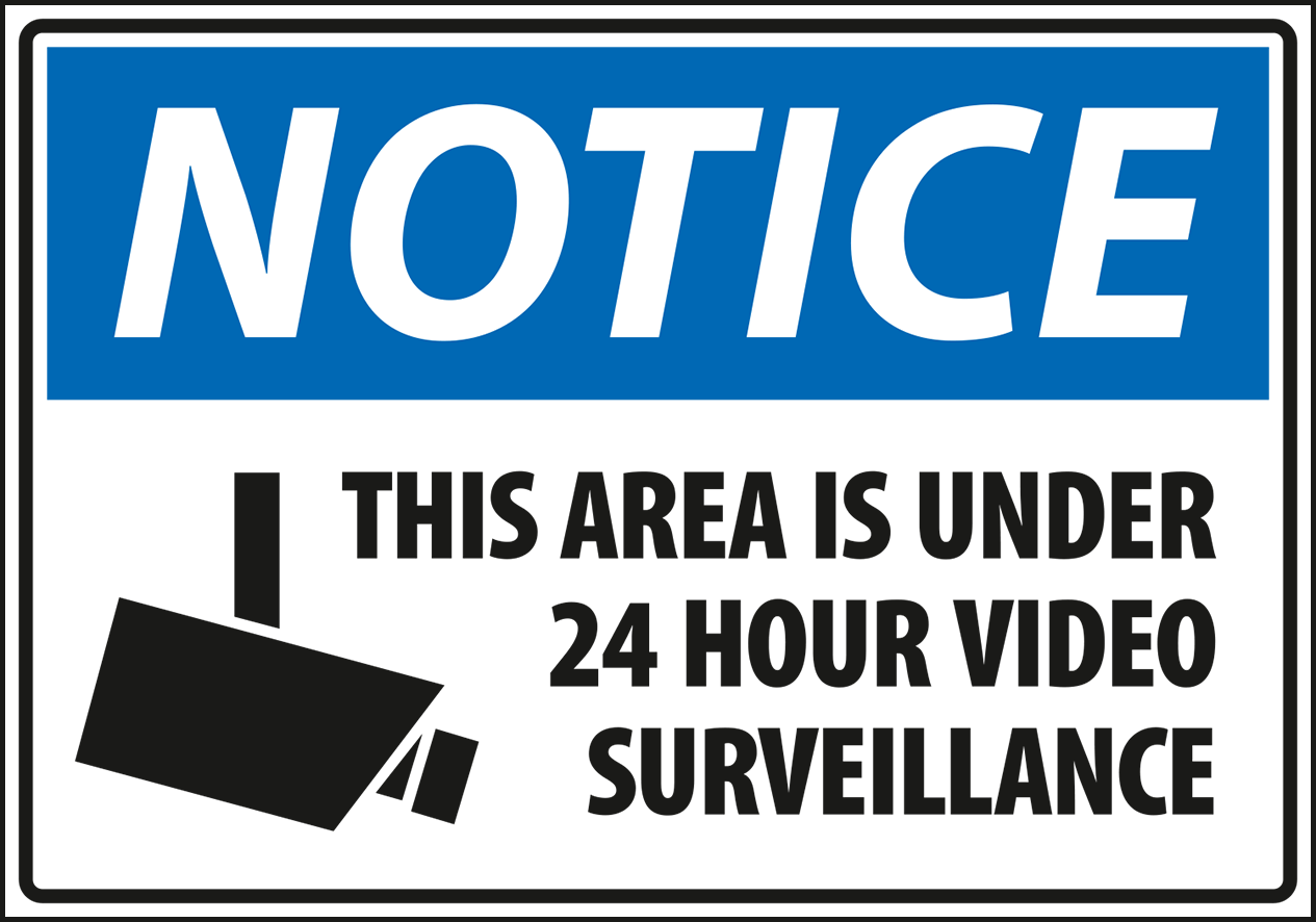 Warning - Notice this area is under 24 hour video surveillance
