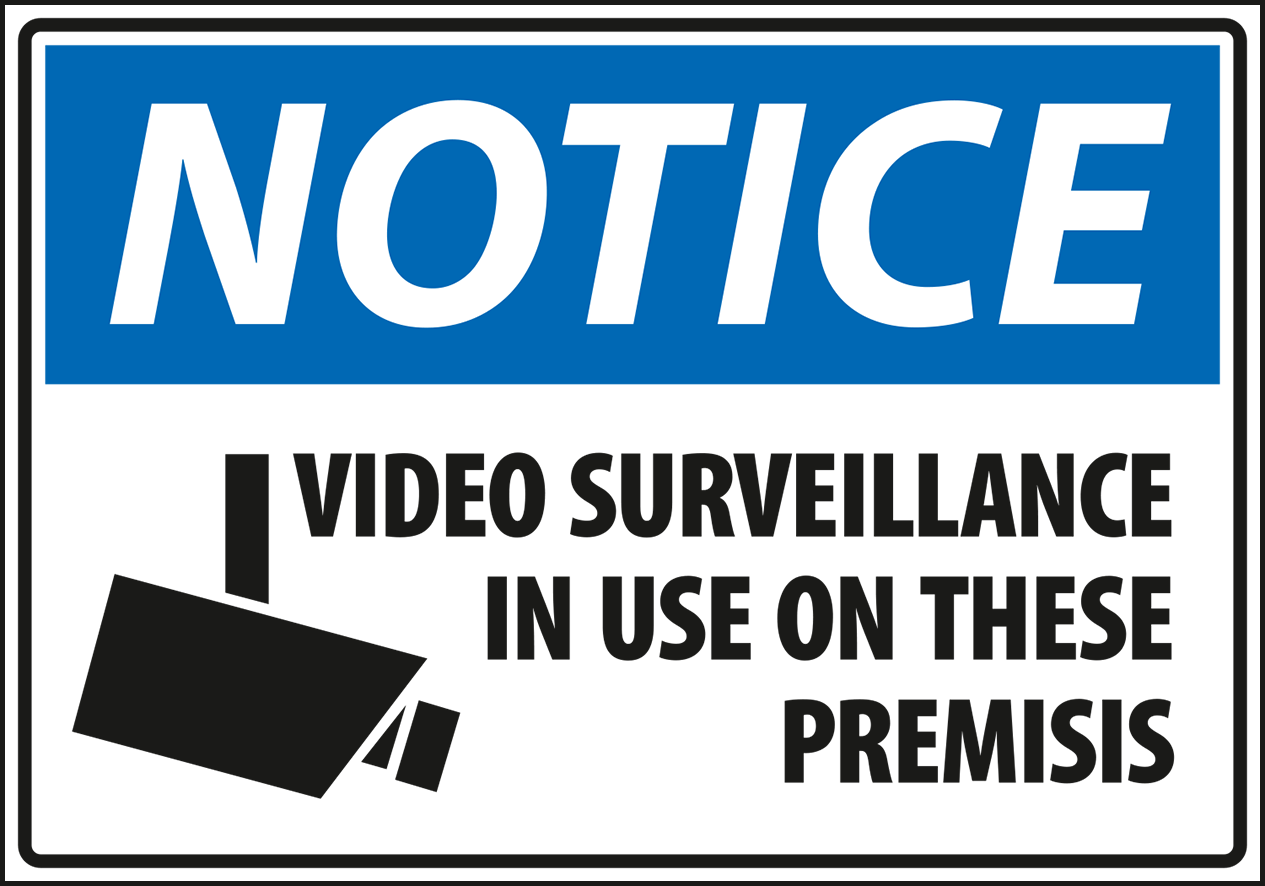 Warning - Notice video surveillance in use on these permisis