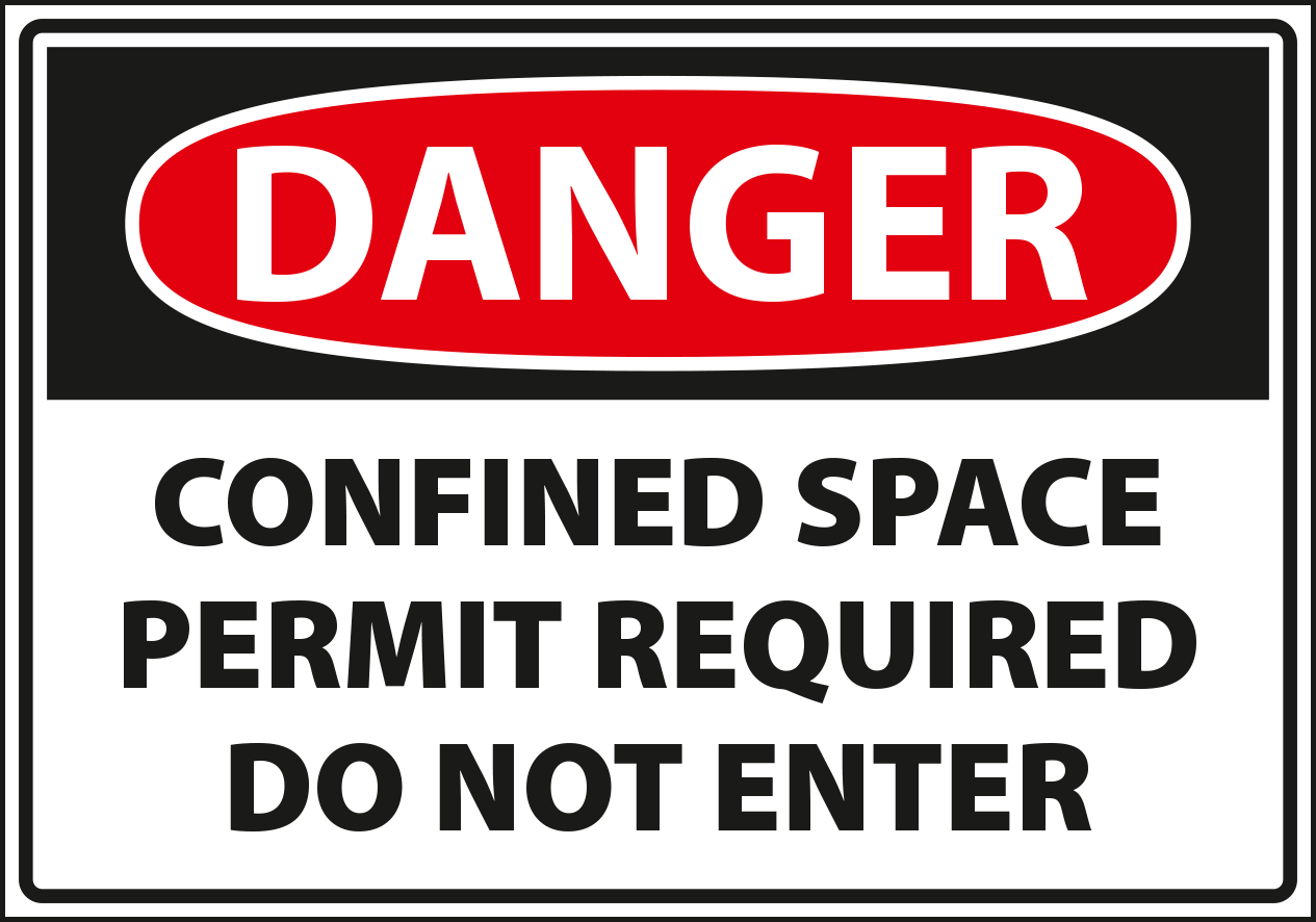 Danger - confined space permit required do not enter.