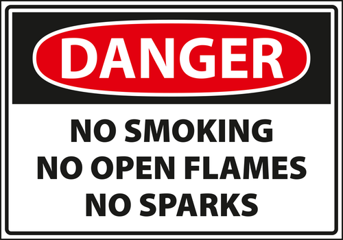 Danger - no smoking no open flames no sparks.