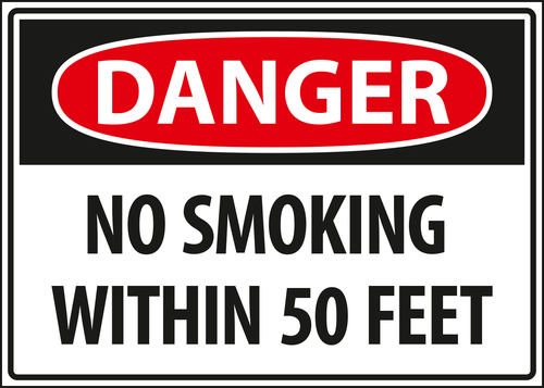 Danger - no smoking within 50 feet.