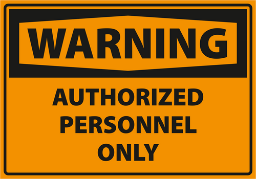 Warning - Caution authorized perssonel only