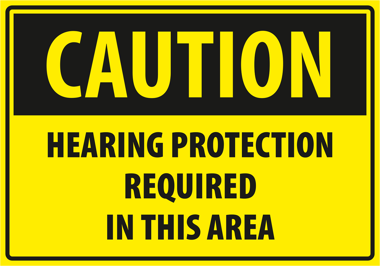 Warning - Caution hearing protection required in this area