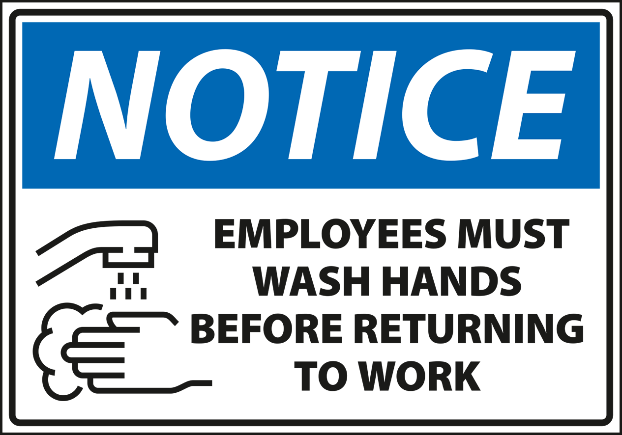 Warning - Notice employee must wash hands before returning to work