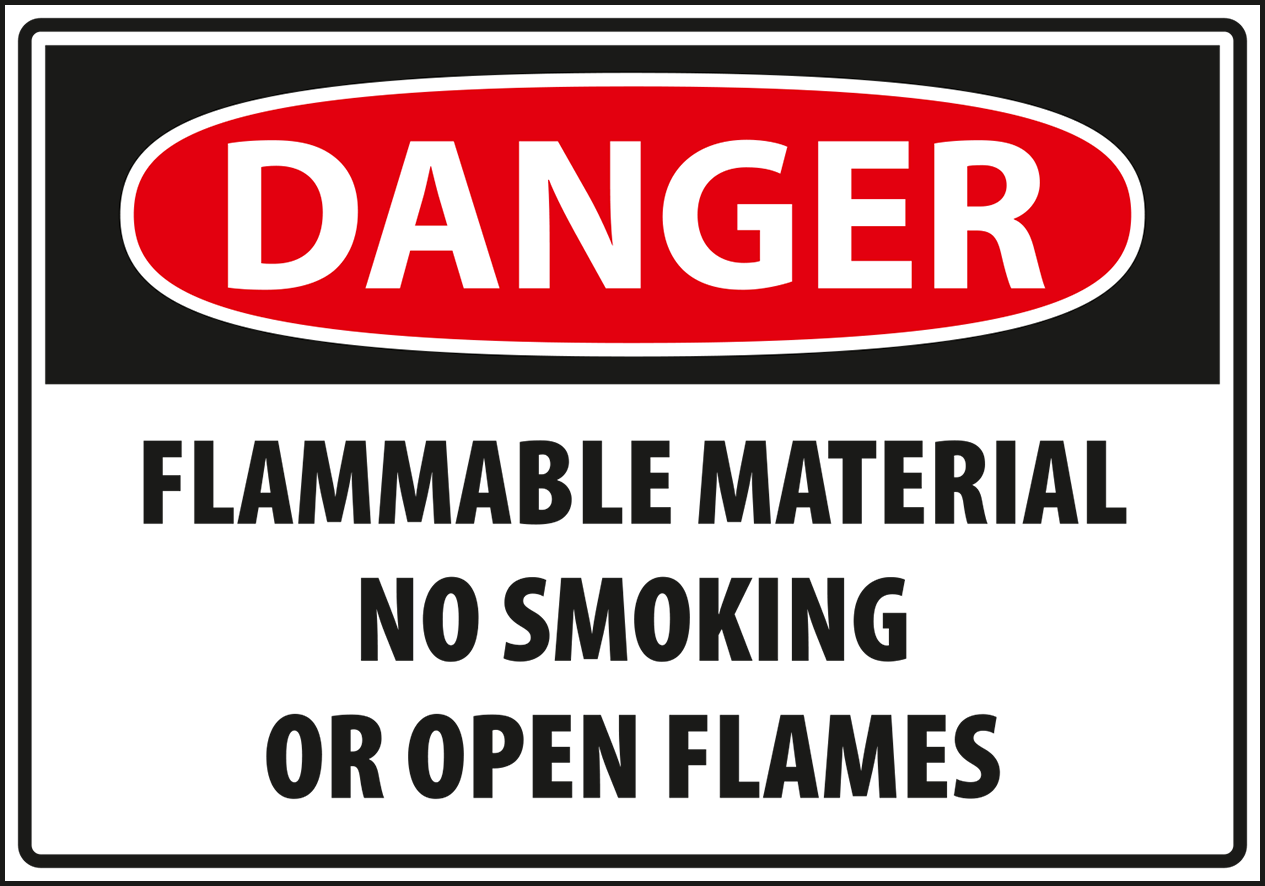 Warning - Caution flammable material no smoking or open flames