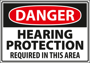 Warning - Caution danger hearing protection required in this area