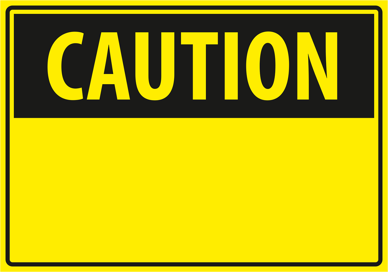 Warning - Caution