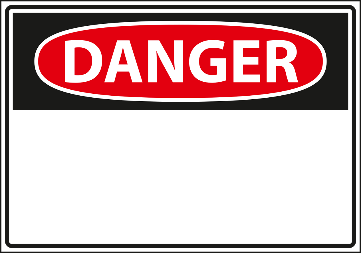 Warning - Danger