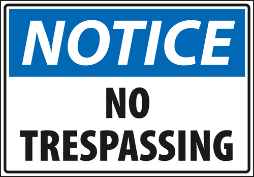 Warning - Caution no trespassing
