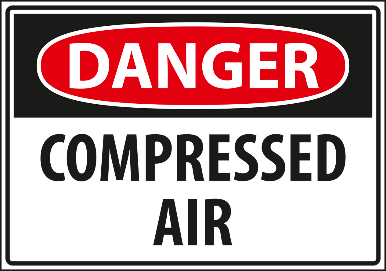 Warning - Caution compressed air